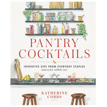  Pantry Cocktails