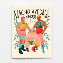  Nacho Average Padre Card